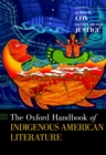 The Oxford Handbook of Indigenous American Literature - eBook