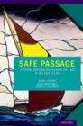 Safe Passage : A Global Spiritual Sourcebook for Care at the End of Life - Book