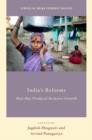 India's Reforms : How they Produced Inclusive Growth - Book