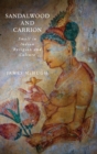 Sandalwood and Carrion : Smell in Indian Religion and Culture - Book