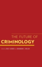 The Future of Criminology - Book