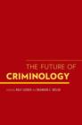 The Future of Criminology - Book