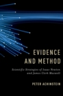 Evidence and Method : Scientific Strategies of Isaac Newton and James Clerk Maxwell - eBook