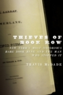 Thieves of Book Row : New York's Most Notorious Rare Book Ring and the Man Who Stopped It - eBook