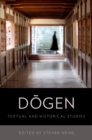 Dogen : Textual and Historical Studies - eBook