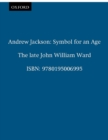 Andrew Jackson : Symbol for an Age - eBook