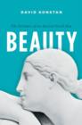 Beauty : The Fortunes of an Ancient Greek Idea - Book