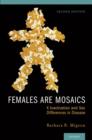 Females Are Mosaics: X Inactivation and Sex Differences in Disease : X Inactivation and Sex Differences in Disease - eBook