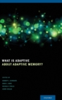 What Is Adaptive about Adaptive Memory? - Book
