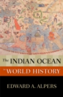 The Indian Ocean in World History - eBook