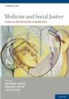 Medicine and Social Justice : Essays on the Distribution of Health Care - eBook