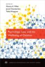 Psychology, Law, and the Wellbeing of Children - Book