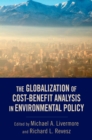 The Globalization of Cost-Benefit Analysis in Environmental Policy - eBook