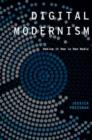 Digital Modernism : Making It New in New Media - Book