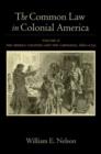 The Common Law in Colonial America : Volume II: The Middle Colonies and the Carolinas, 1660-1730 - Book