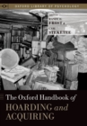 The Oxford Handbook of Hoarding and Acquiring - eBook