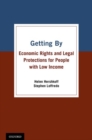 Getting By : Economic Rights and Legal Protections for People with Low Income - Book
