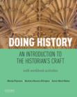 Doing History : An Introduction to the Historian's Craft, with Workbook Activities - Book