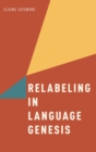 Relabeling in Language Genesis - Book