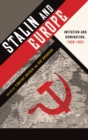 Stalin and Europe : Imitation and Domination, 1928-1953 - Book
