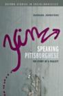 Speaking Pittsburghese : The Story of a Dialect - Book
