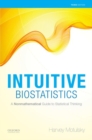 Intuitive Biostatistics : A Nonmathematical Guide to Statistical Thinking - Book