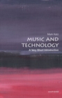 Music and Technology: A Very Short Introduction - Book