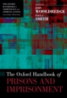 The Oxford Handbook of Prisons and Imprisonment - eBook