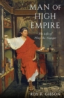 Man of High Empire : The Life of Pliny the Younger - Book