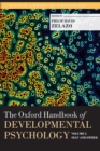 The Oxford Handbook of Developmental Psychology, Vol. 2 : Self and Other - Book