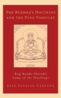 The Buddha's Doctrine and the Nine Vehicles : Rog Bande Sherab's Lamp of the Teachings - Book