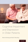 Cognitive Impairment and Depression in Older Patients - Book