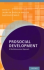 Prosocial Development : A Multidimensional Approach - Book