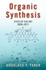 Organic Synthesis : State of the Art 2009 - 2011 - Book