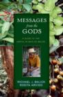 Messages from the Gods : A Guide to the Useful Plants of Belize - Book