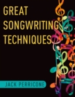 Great Songwriting Techniques - eBook