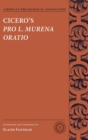 Cicero's Pro L. Murena Oratio - Book