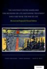 The Hastings Center Guidelines for Decisions on Life-Sustaining Treatment and Care Near the End of Life : Revised and Expanded Second Edition - Book