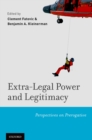 Extra-Legal Power and Legitimacy : Perspectives on Prerogative - eBook