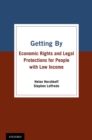 Getting By : Economic Rights and Legal Protections for People with Low Income - eBook