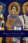 Women in Pastoral Office : The Story of Santa Prassede, Rome - Book