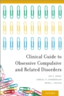 Clinical Guide to Obsessive Compulsive and Related Disorders - eBook