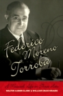 Federico Moreno Torroba : A Musical Life in Three Acts - eBook
