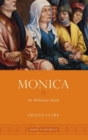 Monica : An Ordinary Saint - Book