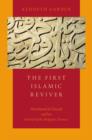 The First Islamic Reviver : Abu Hamid al-Ghazali and his Revival of the Religious Sciences - Book