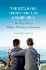 The Declining Significance of Homophobia - Book