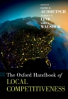 The Oxford Handbook of Local Competitiveness - eBook