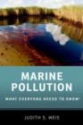 Marine Pollution : What Everyone Needs to Know® - Book