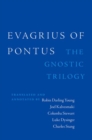 Evagrius of Pontus : The Gnostic Trilogy - Book
