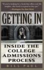 Getting In : Inside The College Admissions Process - Book